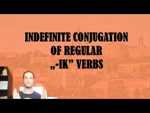 Beginner Hungarian pt. 30: The regular „-ik” verbs [Hungarian Lesson]