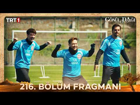 Gönül Dağı 216. Bölüm Fragmanı