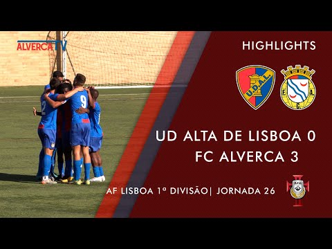 UD Alta Lisboa 0-3 FC Alverca B | Highlights