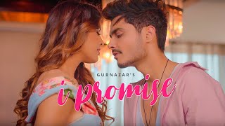 I Promise (Official Video) Gurnazar  Neha Malik  L
