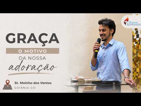 Graça: O Motivo da Nossa Adoração - Ir. João Paulo | Goiânia-Go 26/04/2026