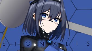 Start - 【Signalis】Something About Cyborgs I Think