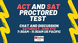 Live Discussion for the Star Tutors ACT, SAT, and PSAT Virtually Proctored Exams