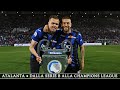 Atalanta - dalla Serie B alla Champions
