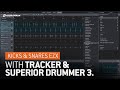 Video 5: Kicks & Snares EZX with Tracker & Superior Drummer 3