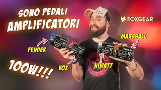 Video thumbnail for AMPLIFICATORI 100W formato PEDALE! | Foxgear 100W Series by Mad Steex Production