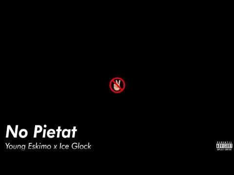 Young Eskimo ft. Ice Glock - No Pietat (Audio)