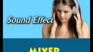 sound effect mixer