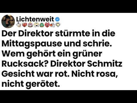 [Ganze Folge] Der Direktor stürmte in die Mittagspause und schrie. Wem gehört ein grüner Rucksack?