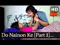 Do Nainon Ke Pankh Laga Kar Part 1 HD Shaque Song Vinod Khanna Shabana Azmi