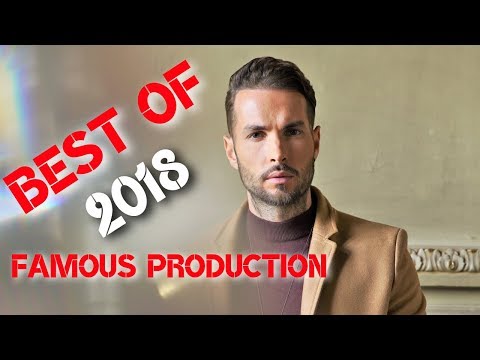 Best of Famous Production - 2018