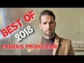 Best of Famous Production - 2018 Best of Famous Production - 2018