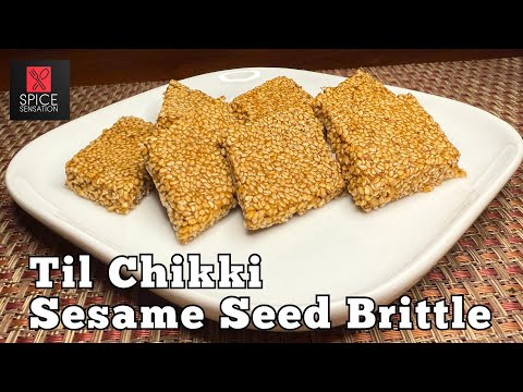 "Delicious Til Chikki Recipe by Spice Sensation | Sesame Seed Brittle | Winter Special Recipe