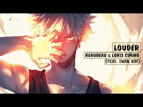 ReauBeau & Loris Cimino - Louder (feat: Twan Ray)