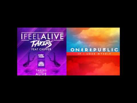 One Republic Vs Takers ft Chipper- If i lose my self vs I feel Alive