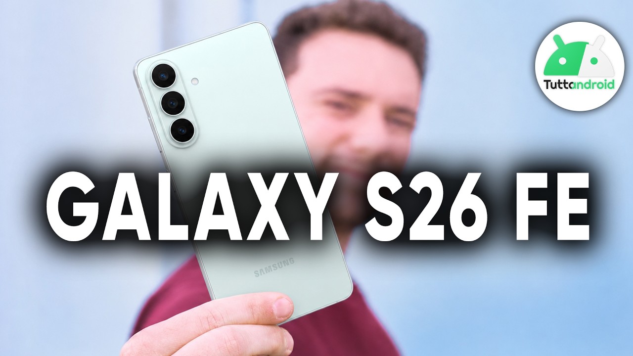Ecco SAMSUNG Galaxy S26 FE: specifiche, design e prezzi