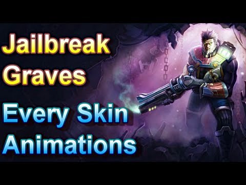 Jailbreak Graves - Every Skin Animations - League of Legends