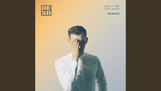Give It Time (OddKidOut Remix)