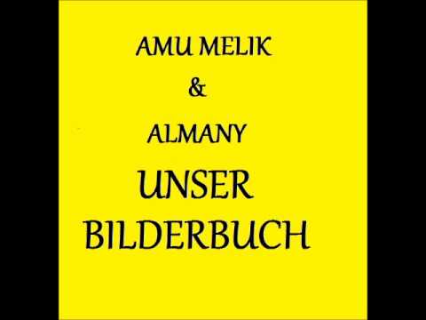 Amu Melik & Almany - Warum ( Unser Bilderbuch .13 )