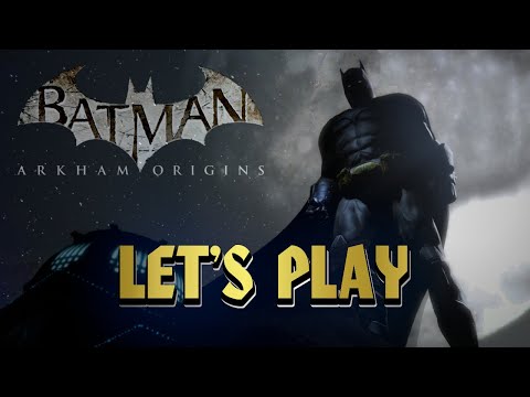 Batman: Arkham Origins - Let's Play Ep 14 - No Commentary -