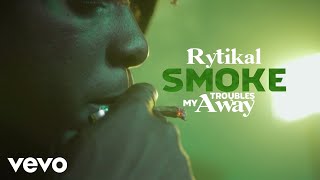 Smoke My Troubles Away Music Video