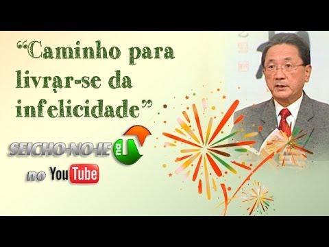 24/02/2014 - SEICHO-NO-IE ON TV - The way to get rid of unhappiness