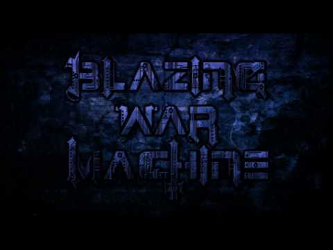 BLAZING WAR MACHINE:1st album TEASER! Digital Download for 1€ !