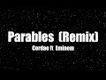 Cordae  ft  Eminem -  Parables Remix (Lyrics)