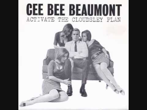 Cee Bee Beaumont -- Activate The Cloudsley Plan