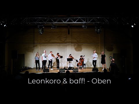 Leonkoro & baff! - Oben (Live @ Schuppen 6)