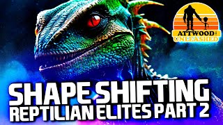 Shape Shifting Reptilian Elites Part 2 - Charlie Robinson