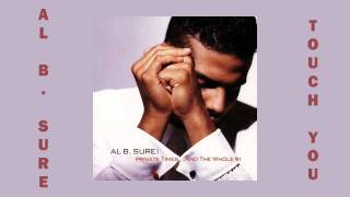 Al B. Sure - Touch You 1990