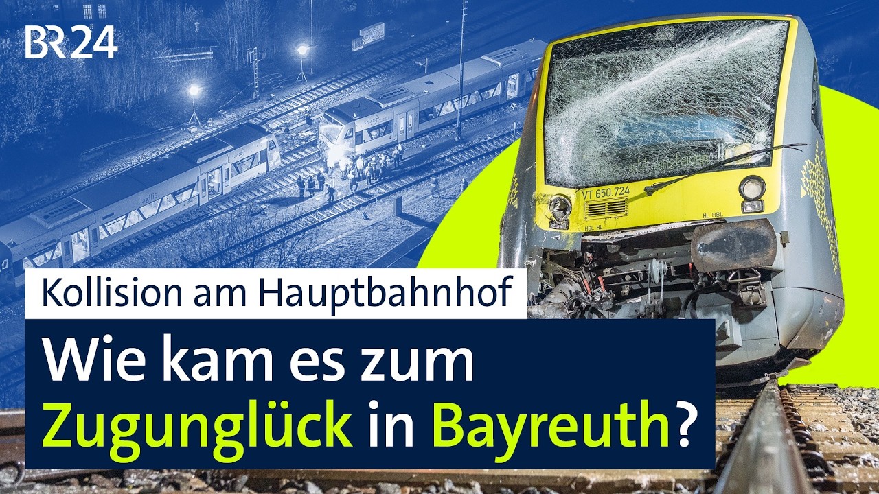 Zug-Kollision in Bayreuth: Wie kann das passieren? | BR24