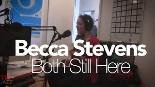 Becca Stevens "Both Still Here" Live @TSFJAZZ