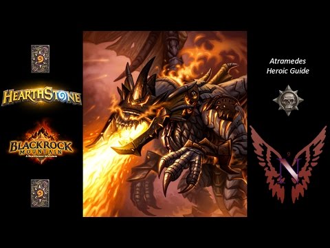 Atramedes Heroic: Hearthstone Guide