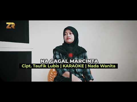 Na Gagal Marcinta (Karaoke) | Nada Wanita