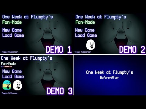 One Week at Flumpty's Fan-Made + Before/After FULL DEMOS Walkthrough (ALL Nights No Death)