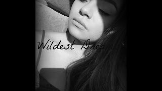 WILDEST DREAMS(COVER)