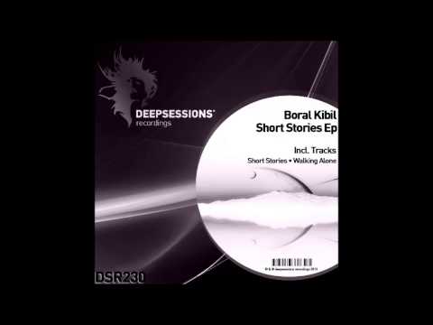 DSR230 Boral Kibil - Short Stories Ep • Deepsessions Recordings