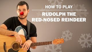 Rudolph The Red Nosed Reindeer | How To Play On Guitar