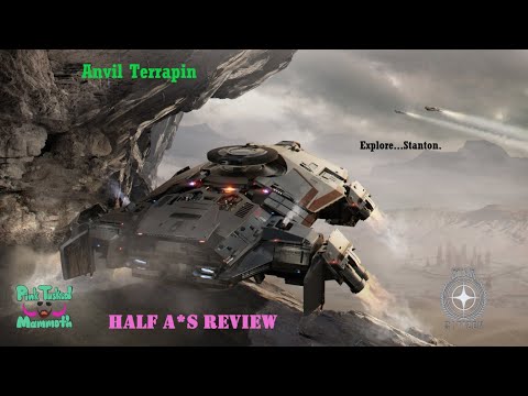 Anvil Terrapin - Half A*s Reviews - Star Citizen