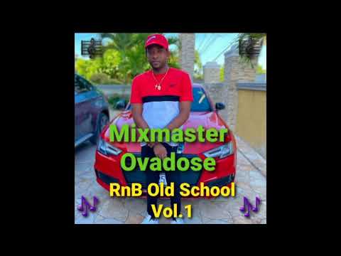 MIXMASTER OVADOSE R&B OLD SCHOOL VOL 1