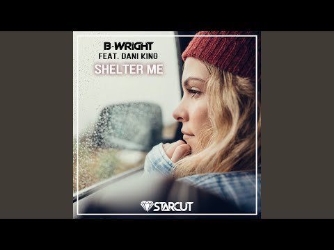 Shelter Me (feat. Dani King)