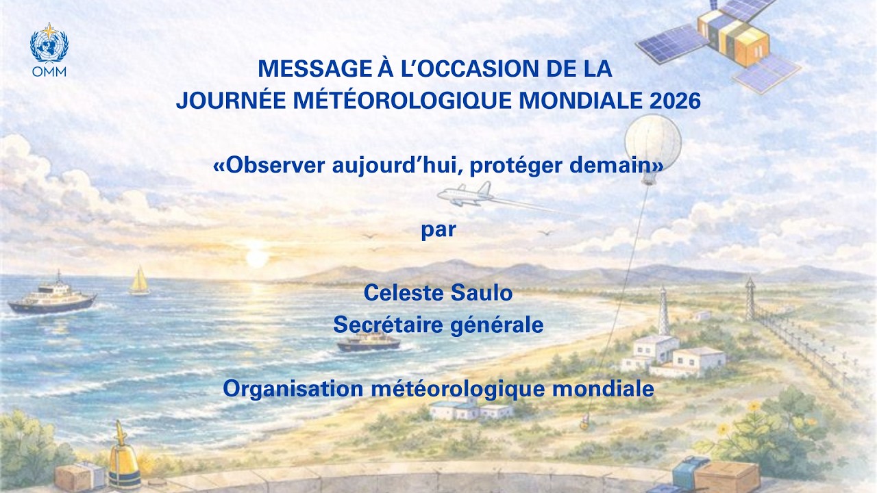 Message on the occasion of the World Meteorological Day 2026 - French Subtitles