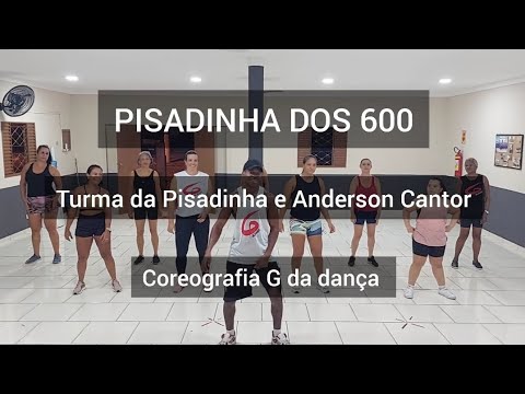 Pisadinha dos 600 - Turma da Pisadinha e Anderson Cantor - Coreografia G da dança