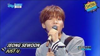 [HOT] JEONG SEWOON - JUST U, 정세운 - 저스트 유 Show Music core 20170902