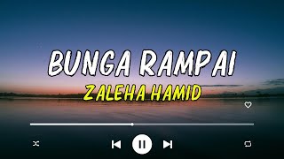 Download lagu Zaleha Hamid - Bunga Rampai ( Lyrics) mp3 Download lagu Zaleha Hamid - Bunga Rampai ( Lyrics) mp3