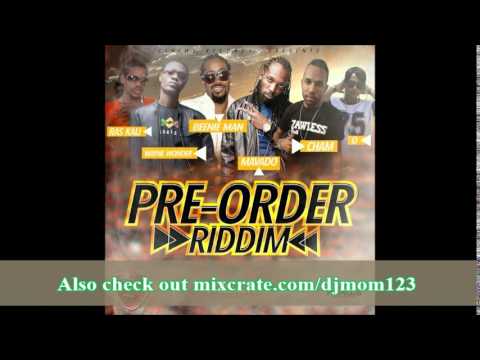 PRE ORDER RIDDIM MIXX BY DJ-M.o.M CHAM, O, RAS KALI, WAYNE WONDER & BEENIE MAN