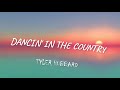 DANCIN IN THE COUNTRY TYLER HUBBARD LYRICS