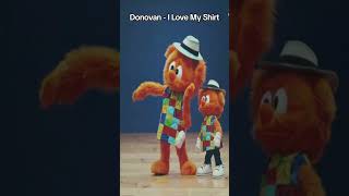Donovan - I Love My Shirt